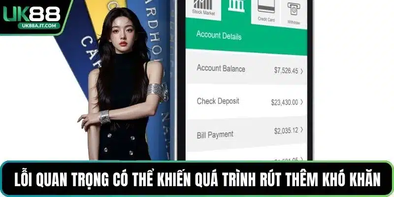 Lỗi quan trọng có thể khiến quá trình rút thêm khó khăn
