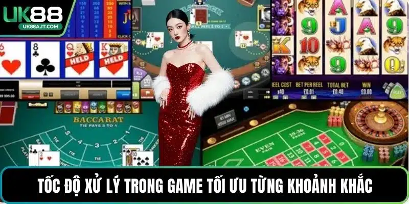 Tốc độ xử lý trong game tối ưu từng khoảnh khắc