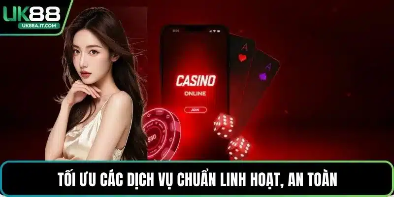 Tối ưu các dịch vụ chuẩn linh hoạt, an toàn